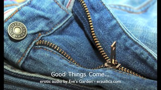 Goede dingen komen...erotische audio voor kleinere lullen - Positieve erotische audio door Eve's Garden