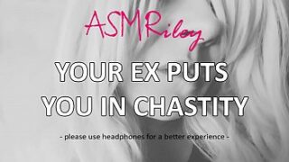 Eroticaudio – Your Ex Puts You In Chastity, Cock Cage, Femdom, Sissy Asmriley