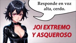 JOI Hentai Extremo 和 Asqueroso En Español。