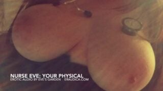 Nurse Eve: Your Physical – Erotic Audio By Eve’s Garden Eraudica – Medical Theme, Audio Only